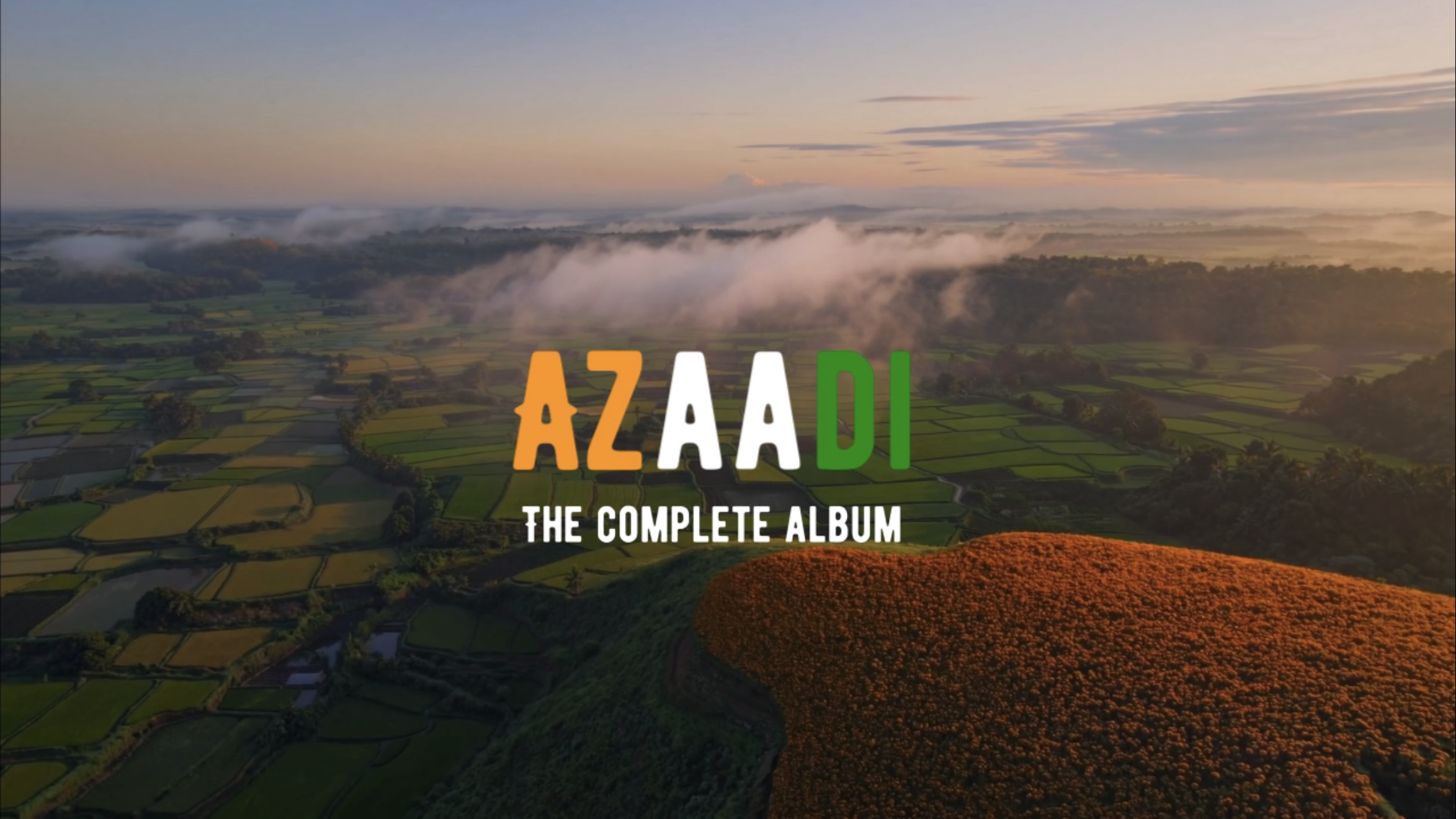 Azaadi - The Complete Album